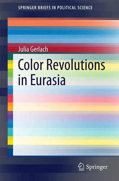 bokomslag Color Revolutions in Eurasia