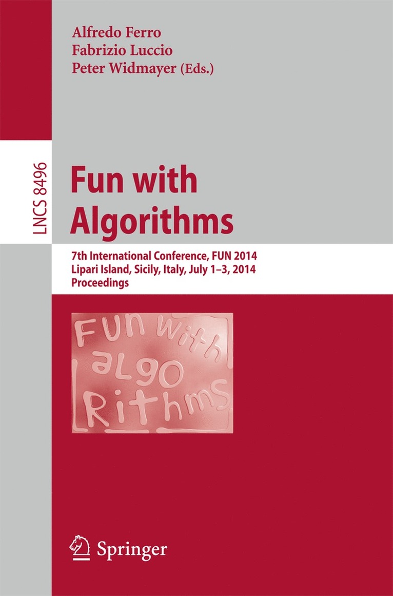 Alfredo Ferro, Fabrizio Luccio, Peter Widmayer - Fun with Algorithms, Häftad