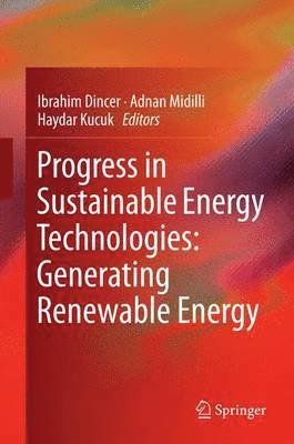 Progress in Sustainable Energy Technologies: Generating Renewable Energy 1