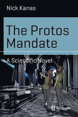 The Protos Mandate 1