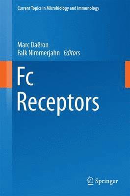 Marc Daeron, Falk Nimmerjahn - Fc Receptors, Inbunden