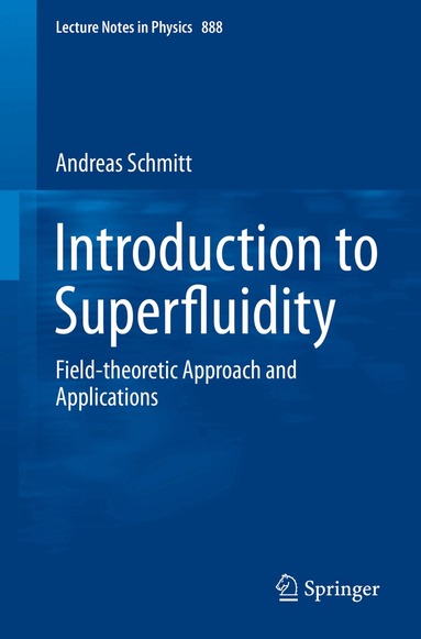 Andreas Schmitt - Introduction to Superfluidity, Häftad