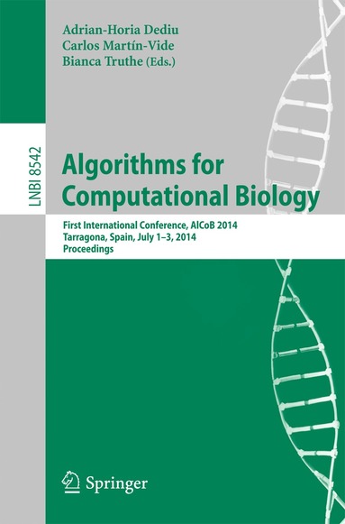 Adrian-Horia Dediu, Carlos Martín-Vide, Bianca Truthe - Algorithms for Computational Biology, Häftad