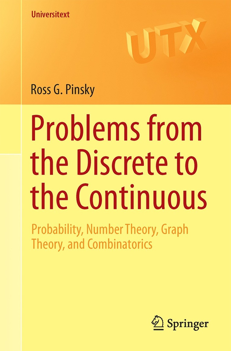 Ross G. Pinsky - Problems from the Discrete to the Continuous, Häftad