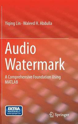 Yiqing Lin, Waleed H. Abdulla, Yiqing Tina Lin - Audio Watermark, Inbunden