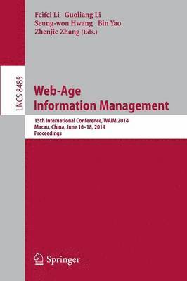 Feifei Li, Guoliang Li, Seung-won Hwang, Bin Yao, Zhenjie Zhang - Web-Age Information Management, Häftad