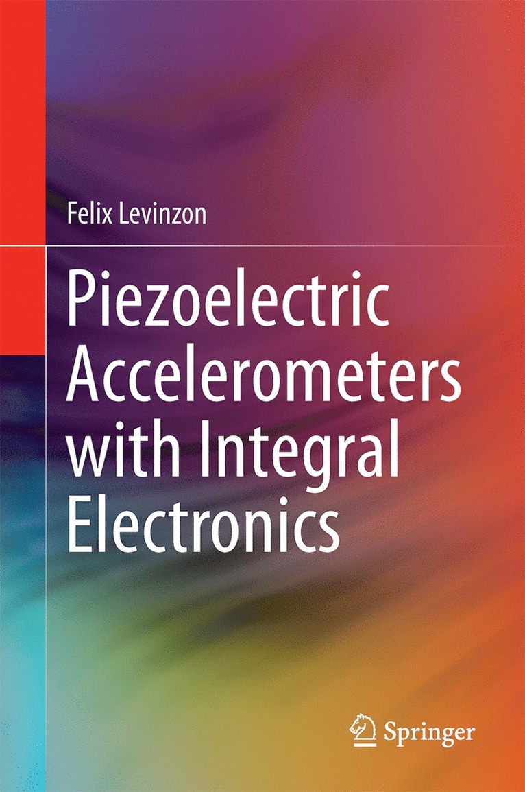 Piezoelectric Accelerometers with Integral Electronics