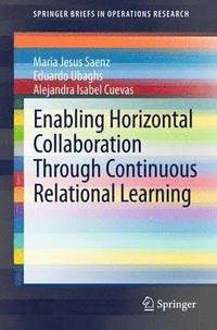 bokomslag Enabling Horizontal Collaboration Through Continuous Relational Learning