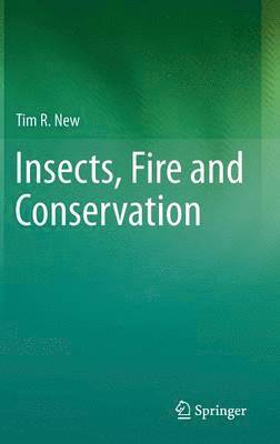 Insects, Fire and Conservation