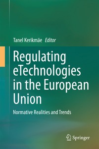 bokomslag Regulating eTechnologies in the European Union