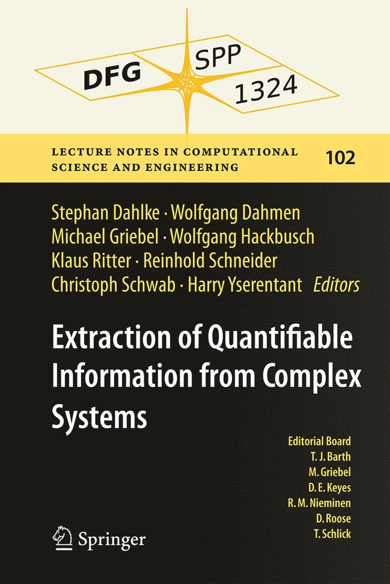 Extraction of Quantifiable Information from Complex Systems 1