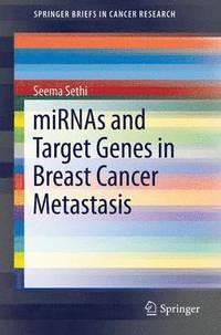 bokomslag miRNAs and Target Genes in Breast Cancer Metastasis