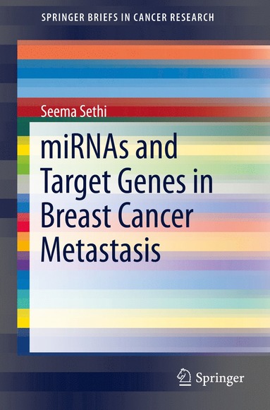 bokomslag miRNAs and Target Genes in Breast Cancer Metastasis