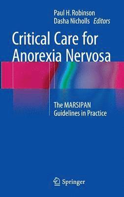 Critical Care for Anorexia Nervosa 1