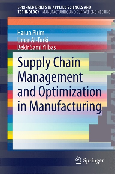 bokomslag Supply Chain Management and Optimization in Manufacturing