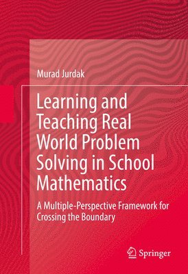 bokomslag Learning and Teaching Real World Problem Solving in School Mathematics