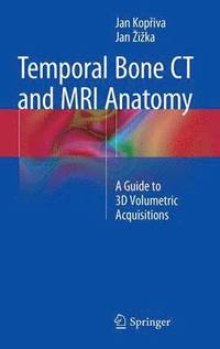 bokomslag Temporal Bone CT and MRI Anatomy