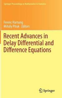 bokomslag Recent Advances in Delay Differential and Difference Equations
