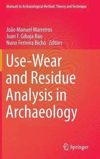 bokomslag Use-Wear and Residue Analysis in Archaeology