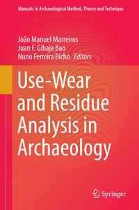 bokomslag Use-Wear and Residue Analysis in Archaeology