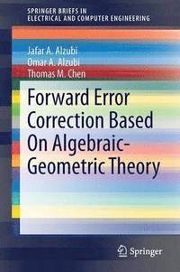 bokomslag Forward Error Correction Based On Algebraic-Geometric Theory