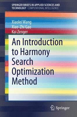 An Introduction to Harmony Search Optimization Method 1