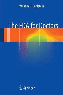 The FDA for Doctors 1