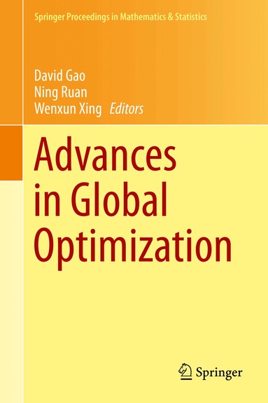 David Gao, Ning Ruan, Wenxun Xing - Advances in Global Optimization, Inbunden