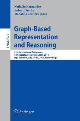 bokomslag Graph-Based Representation and Reasoning