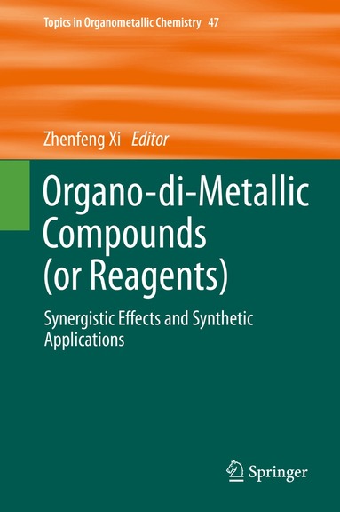 Zhenfeng Xi - Organo-di-Metallic Compounds (or Reagents), Inbunden