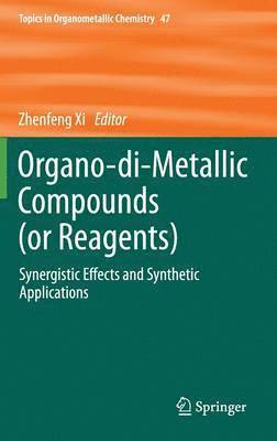 Organo-di-Metallic Compounds (or Reagents) 1