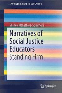 bokomslag Narratives of Social Justice Educators