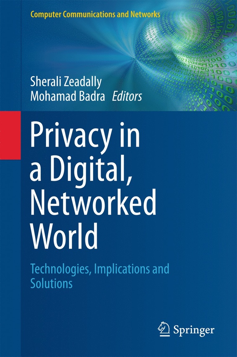 Sherali Zeadally, Mohamad Badra - Privacy in a Digital, Networked World, Inbunden