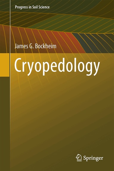 James G. Bockheim - Cryopedology, Inbunden