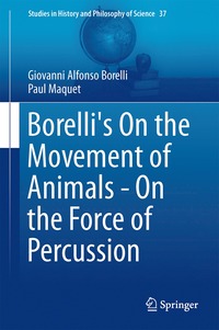 bokomslag Borelli's On the Movement of Animals - On the Force of Percussion