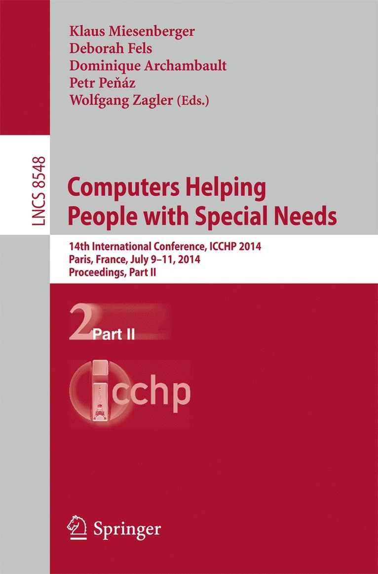 Klaus Miesenberger, Deborah Fels, Dominique Archambault, Petr Penaz, Wolfgang Zagler - Computers Helping People with Special Needs, Häftad