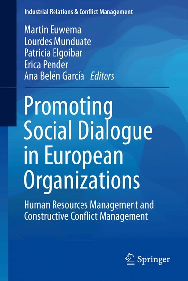 Martin Euwema, Lourdes Munduate, Patricia Elgoibar, Erica Pender, Ana Belén García - Promoting Social Dialogue in European Organizations, Inbunden