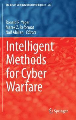 Intelligent Methods for Cyber Warfare 1