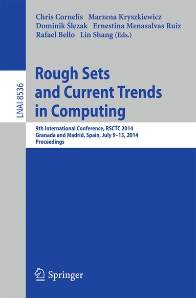 Chris Cornelis, Marzena Kryszkiewicz, Dominik Slezak, Ernestina Menasalvas Ruiz, Rafael Bello, Lin Shang - Rough Sets and Current Trends in Computing, Häftad