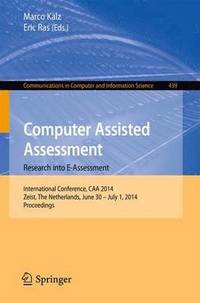 bokomslag Computer Assisted Assessment -- Research into E-Assessment