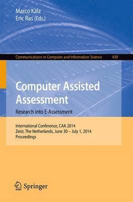 Computer Assisted Assessment -- Research into E-Assessment 1