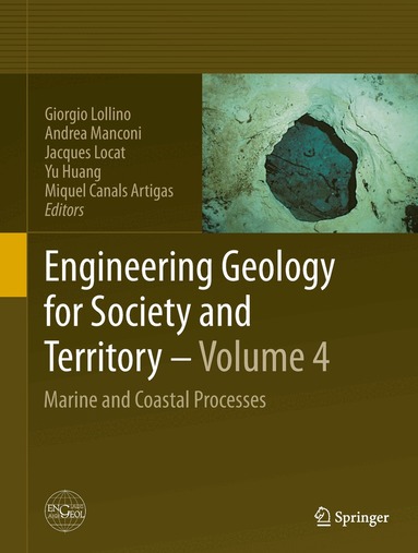 Giorgio Lollino, Andrea Manconi, Jacques Locat, Yu Huang, Miquel Canals Artigas - Engineering Geology for Society and Territory - Volume 4, Inbunden