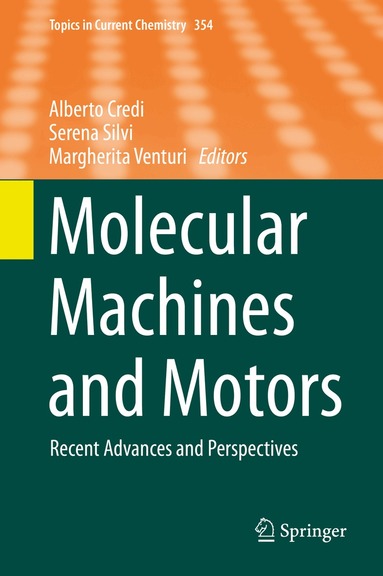 Alberto Credi, Serena Silvi, Margherita Venturi - Molecular Machines and Motors, Inbunden