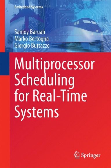 bokomslag Multiprocessor Scheduling for Real-Time Systems