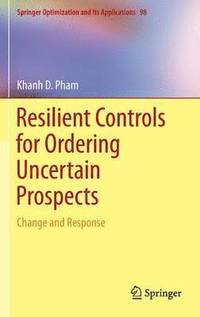 bokomslag Resilient Controls for Ordering Uncertain Prospects