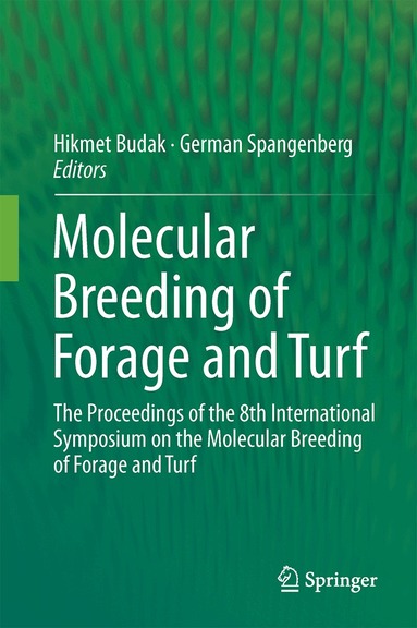 Hikmet Budak, German Spangenberg - Molecular Breeding of Forage and Turf, Inbunden