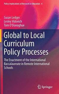 bokomslag Global to Local Curriculum Policy Processes