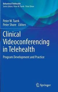 bokomslag Clinical Videoconferencing in Telehealth