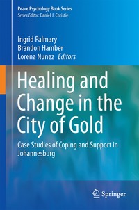 bokomslag Healing and Change in the City of Gold