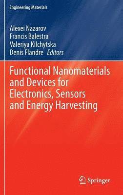 Functional Nanomaterials and Devices for Electronics, Sensors and Energy Harvesting 1